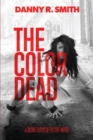 Image for The Color Dead : A Dickie Floyd Detective Novel