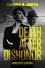 Image for Death after Dishonor : A Dickie Floyd Detective Novel