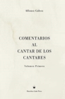 Image for Comentarios al Cantar de los Cantares : Volumen Primero