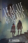 Image for League of Secrets : Echoes of Past Lives Book Two