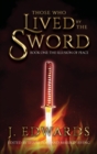Image for Those Who Lived By The Sword : Book One: The Illusion of Peace