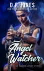 Image for Angel Watcher (A Ditch Lane Diaries Short Story)