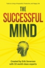 Image for The Successful Mind : Tools to Living a Purposeful, Productive, and Happy Life