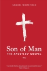 Image for Son of Man : The Apostles&#39; Gospel