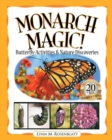 Image for Monarch Magic! Butterfly Activities &amp; Nature Discoveries