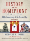 Image for History on the Home Front, Volume II : An American Tradition: 100th Anniversary of the Service Flag