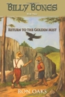 Image for Return to the Golden Mist (Billy Bones, #3)