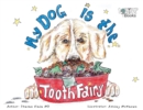 Image for My Dog Is The Tooth Fairy