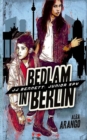 Image for Bedlam in Berlin