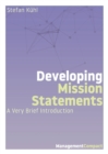 Image for Developing Mission Statements : A Very Brief Introduction