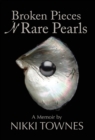 Image for Broken Pieces &#39;N Rare Pearls