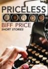 Image for Priceless Words : A Collection of Short Stories