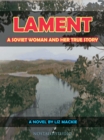 Image for Lament: A Soviet Woman and Her True Story