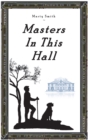 Image for Masters in This Hall