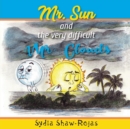Image for Mr. Sun and the Very Difficult Mr. Clouds