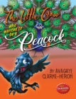 Image for The Little Crow Who Wanted to Be A Peacock