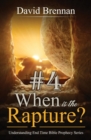 Image for # 4 : When is the Rapture?