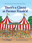 Image for There&#39;s a Circus at Farmer Frank&#39;s!
