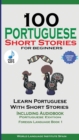 Image for 100 Portuguese Short Stories for Beginners Learn Portuguese with Stories with Audio : Portuguese Edition Foreign Language Book 1