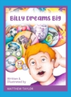 Image for Billy Dreams Big