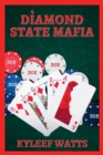 Image for Diamond State Mafia