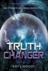 Image for Truth Changer