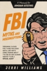 Image for FBI Myths and Misconceptions: A Manual for Armchair Detectives