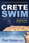 Image for Crete Swim : An insider&#39;s guide to sightseeing from the water