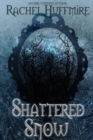 Image for Shattered Snow