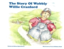 Image for The Story of Wobbly Willie Cranford