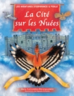 Image for La Cite Sur les Nuees : Les Aventures d&#39;Esperance et Fidele