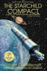 Image for The Starchild Compact : A novel of interplanetary exploration