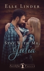 Image for Stay With Me, Julia