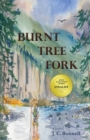 Image for Burnt Tree Fork : A Novel