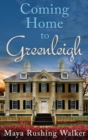 Image for Coming Home to Greenleigh : Hardcover Edition