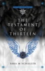 Image for The Testament of Thirteen