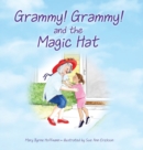 Image for Grammy Grammy and the Magic Hat