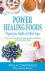 Image for Power Healing Foods, Refresh Your Health and Blood Sugar