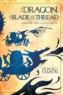 Image for The Dragon, the Blade and the Thread