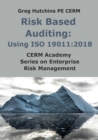 Image for Risk Based Auditing : Using ISO 19011:2018