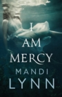 Image for I am Mercy