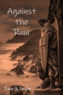 Image for Against the Ruin