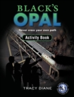 Image for Black&#39;s Opal Activity Book