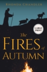 Image for The Fires of Autumn (Staircase Books Large Print Edition)