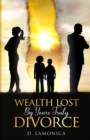 Image for Wealth Lost By Yours Truly Divorce