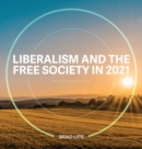 Image for Liberalism and the Free Society in 2021