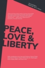 Image for Peace, Love &amp; Liberty