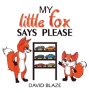 Image for My Little Fox Says Please
