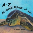 Image for A to Z, An Animal Alphabet of Art