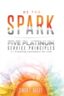 Image for Five Platinum Service Principles for Creating Customers for Life